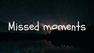 My Song  Missed Moments [upl. by Chasse]