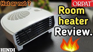 Orpat Room heater Detailed REVIEW hindi  Hot or not [upl. by Lori779]