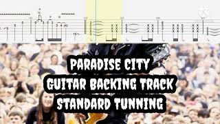 Paradise City  Guitar Backing Track Guns n Roses Standard Tunning w Vocals and Tabs [upl. by Rebekkah]