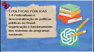 14 Federalismo e descentralização de políticas públicas no Brasil CPN2024 [upl. by Ruvolo]