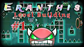 quotEranthisquot Level Building Hard Demon By GDX1nn me  Geometry Dash Live [upl. by Ecinej75]