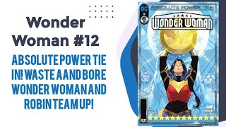 Wonder Woman 12 Absolute Power Tie In Robin and Wonder Woman Team Up [upl. by Anicul]