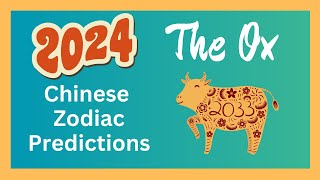 🐂 Ox 2024 Chinese Zodiac Predictions  Chinese Horoscope [upl. by Atiuqer]