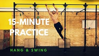 15minute Bar Workout Hanging amp Swinging [upl. by Ocsinarf]