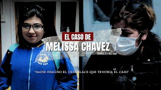 El caso de Melissa Chavez  Criminalista Nocturno [upl. by Enajharas]