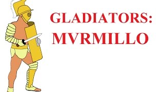 Gladiator types Ⅳ the Murmillo the fish gladiator [upl. by Cock]