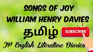 Songs of Joy by William Henry Davies Summary in Tamil [upl. by Idzik]