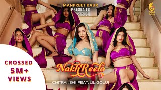 Nakhreelo Full Video Chitranshi Ft Lil Golu  Kumaar  Tushar Kalia  Manpreet Kaur  Osm Records [upl. by Lemuel]