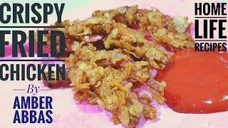 Crispy Fried Chicken  کرسپی چکن  Fried Chicken  How To Make Fried Chicken  Home Life Recipes [upl. by Anis]