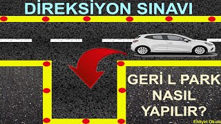 YENİ DİREKSİYON SINAV ALANINDA L PARK NASIL YAPILIR [upl. by Caldwell]