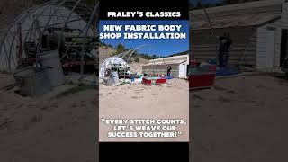 Fraleys Classics Fabric Body Shop Installation [upl. by Anasxor848]