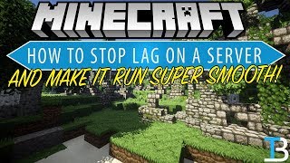 How To Stop Lag on A Minecraft Server Increase Minecraft Server Performance [upl. by Hephzibah]