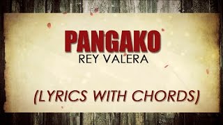 Rey Valera — Pangako Official Lyric Video with Chords [upl. by Ashlin]