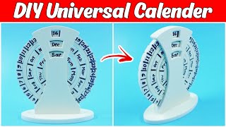 How to Make Universal Calendar  DIY Desk Calender [upl. by Steep372]