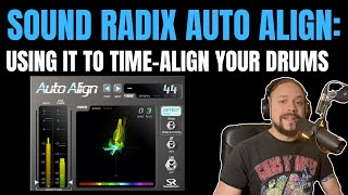 Sound Radix Auto Align  Using It To TimeAlign Your Drums [upl. by Aivle]