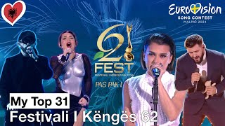 🇦🇱 My Top 31  Festivali i Këngës 62 Eurovision 2024 Albania [upl. by Lednic]