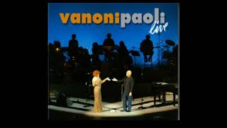 quotVanoni Paoli  Livequot 2005  Full Album [upl. by Anolahs]