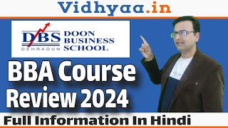 DOON BUSINESS SCHOOL DBS DEHRADUN BBA COURSE  REVIEW  FEE STRUCTURE  RANKING  ADMISSION 2024 [upl. by Vassar]