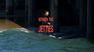 Between Two Jetties ft Scotty Stopnik surf video [upl. by Harp832]