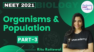 Organisms amp Population  Part 3  NEET 2021  NEET Biology  Ritu Rattewal [upl. by Artinahs347]