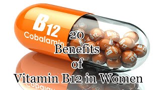 20 benefits of vitamin b12 in women [upl. by Cutter]