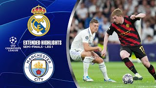 Real Madrid vs Man City Extended Highlights  UCL SemiFinals  Leg 1  CBS Sports Golazo [upl. by Jael]