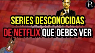 10 Mejores Series POCO CONOCIDAS de Netflix Que DEBERÍAS ESTAR VIENDO AHORA 🍿 [upl. by Eelarual453]