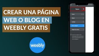 Cómo Crear una Página Web o Blog en Weebly  Paso a Paso [upl. by Haidabo]