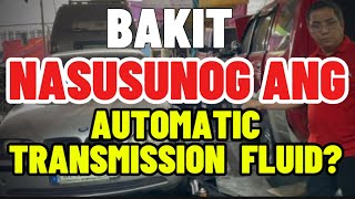 SUNOG NA AUTOMATIC TRANSMISSION FLUID PAANO NANGYAYARI [upl. by Bilak738]