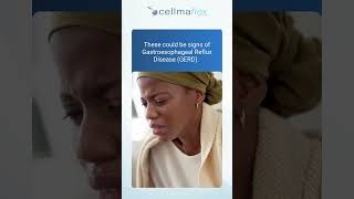 Recognize GERD Symptoms and Consult Cellmaflex for Customized Treatment [upl. by Nnaul366]