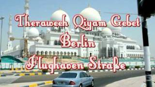 Theraweeh Qiyam Gebet  Ramadan in Berlin 2009 Neuköln [upl. by Nyre]