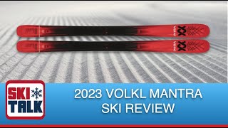 2023 Volkl Mantra 96 Review from SkiTalkcom [upl. by Uhthna]