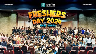 FRESHERS DAY 2024  ARCITE KOCHI  Highlights [upl. by Persse]