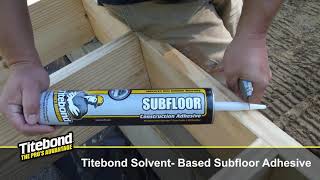 Titebond SolventBased Subfloor Adhesive [upl. by Seigel517]