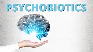 Are Psychobiotics the New Probiotics Bifidobacterium longum 1714 for Stress amp Anxiety [upl. by Cindy]