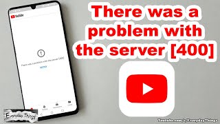 How to Fix quotThere was a Problem with the Server 400quot Error on YouTube [upl. by Rorke501]