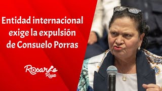 Exigen expulsión de Consuelo Porras de la Asociación Iberoamericana de Ministerios Públicos [upl. by Iak686]