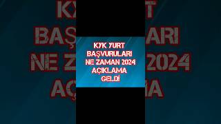 KYK YURT BAŞVURULARI NE ZAMAN 2024 AÇIKLAMA GELDİ [upl. by Atsylak]