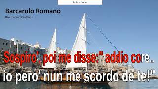 Barcarolo Romano quotKaraokequot [upl. by Thornton]