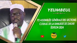 P2 ASSEMBLÉE GÉNÉRALE COSKAS BANLIEUE Causerie de Serigne Moustapha Sy Al Amine [upl. by Nerual]