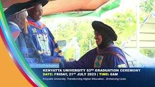 KENYATTA UNIVERSITY 53RD GRADUATION CEREMONY 2023 [upl. by Rehprotsirhc]