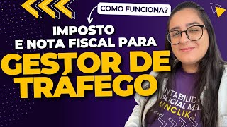 IMPOSTO E NOTA FISCAL PARA GESTOR DE TRÁFEGO COMO FUNCIONA [upl. by Deppy]