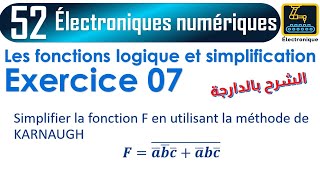 052 Les fonctions logique et simplification exercice 07 [upl. by Saffian]