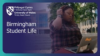 Birmingham Student Life at the University of Wales Trinity Saint David [upl. by Salakcin816]