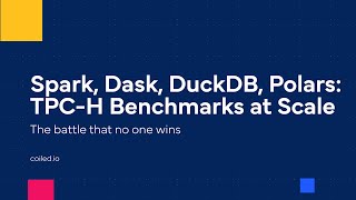 Spark Dask DuckDB Polars TPCH Benchmarks at Scale [upl. by Nahsrad]