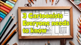 3 cartoonists everyone needs to know  Charles Schulz  Liza Donnelly  leunig  Hello cartoonist [upl. by Armelda]