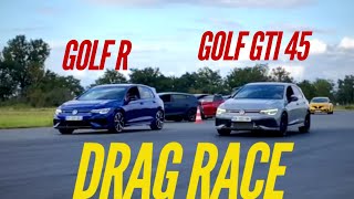 Golf R VS Golf GTI 45 Clubsport  DRAG RACE [upl. by Laveen901]