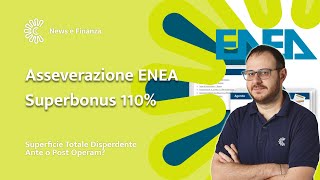 Asseverazione ENEA Superficie Totale Disperdente Ante o Post operam [upl. by Hgielah]