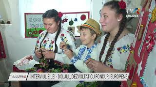 INTERVIUL ZILEI DOLJUL DEZVOLTAT CU FONDURI EUROPENE [upl. by Durante]