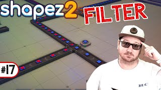 Umstrukturierung und Fließband Filter Lets Play Shapez 218 [upl. by Manbahs]